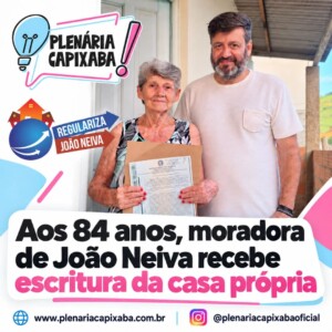 Aos 84 anos, moradora de João Neiva recebe escritura da casa própria
