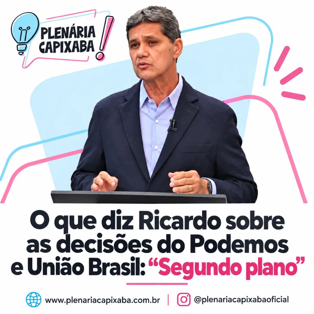 O que diz Ricardo sobre as decisões do Podemos e União Brasil: “Segundo plano”