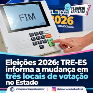 Eleições 2026: TRE-ES informa a mudança em três locais de votação no Estado