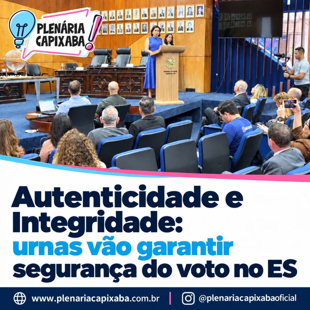 Autenticidade e Integridade: urnas vão garantir segurança do voto no ES