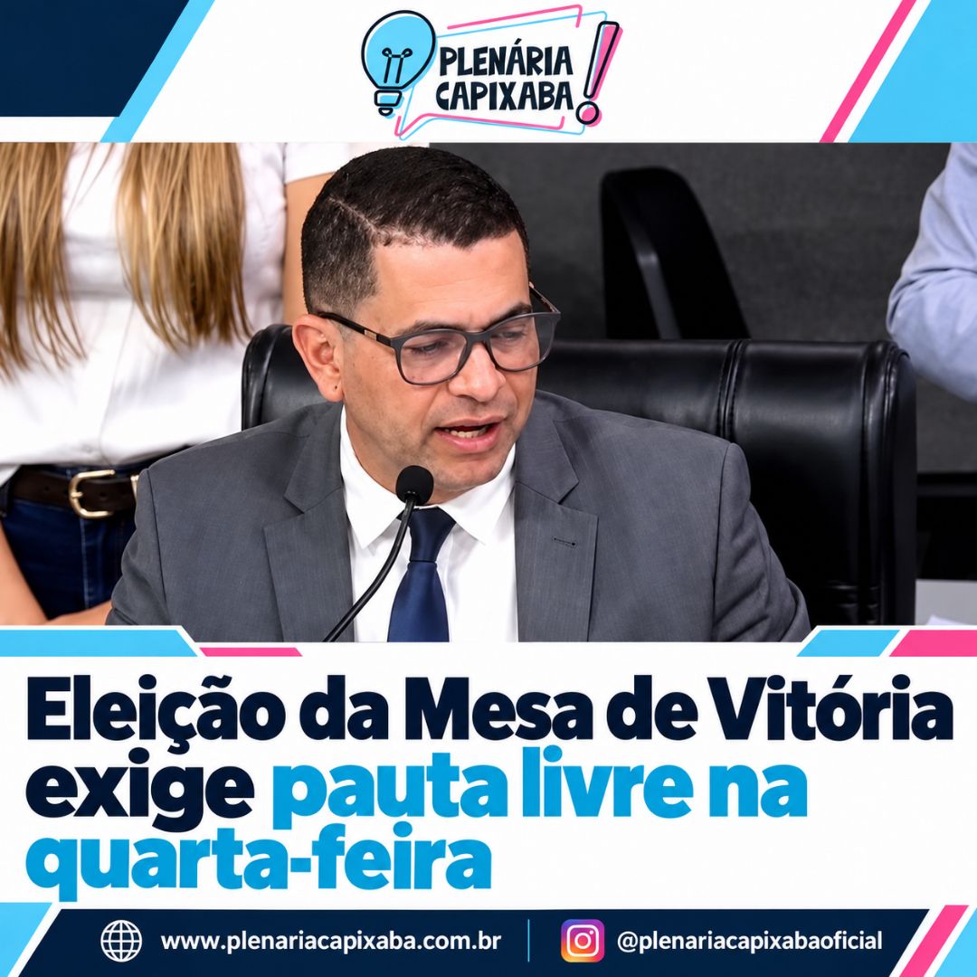 Eleição da Mesa de Vitória exige pauta livre na quarta-feira