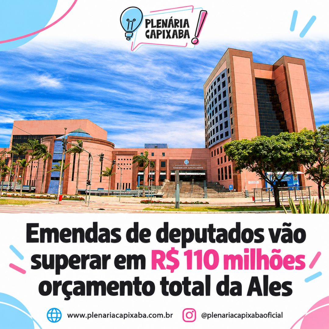 Emendas de deputados vão superar em R$ 110 milhões orçamento total da Ales