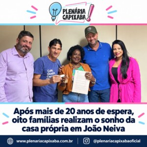 Após mais de 20 anos de espera, oito famílias realizam o sonho da casa própria em João Neiva
