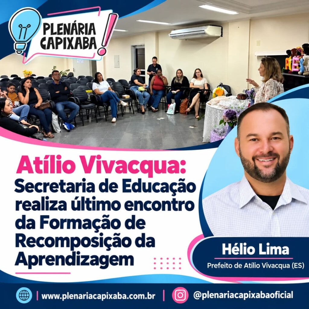 Atílio Vivacqua: Secretaria de Educação realiza último encontro da Formação de Recomposição da Aprendizagem