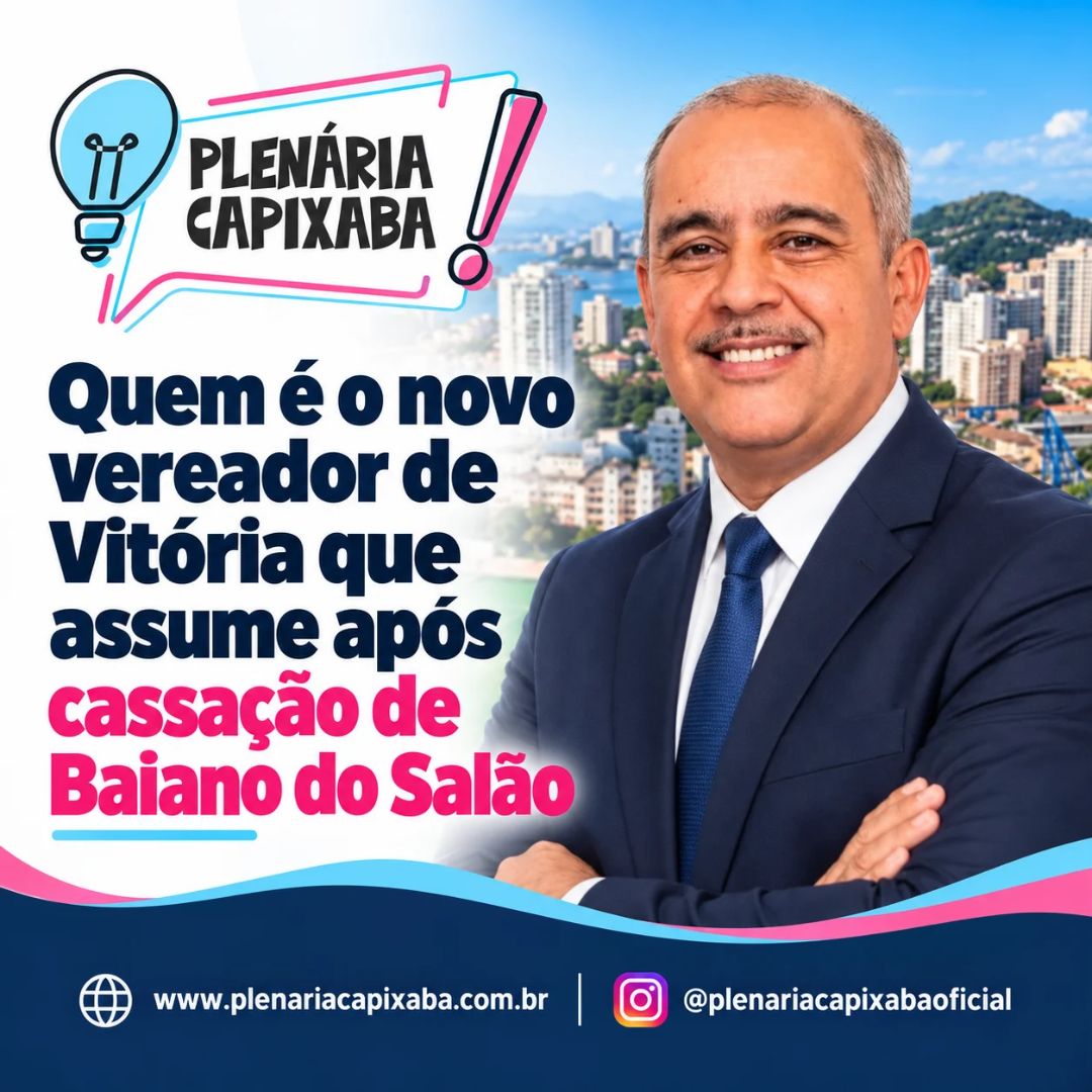 Quem é o novo vereador de Vitória que assume após cassação de Baiano do Salão