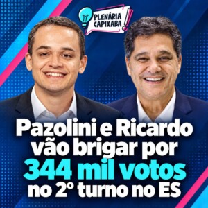Pazolini e Ricardo vão brigar por 344 mil votos no 2º turno no ES