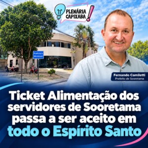 Ticket Alimentação dos servidores de Sooretama passa a ser aceito em todo o Espírito Santo