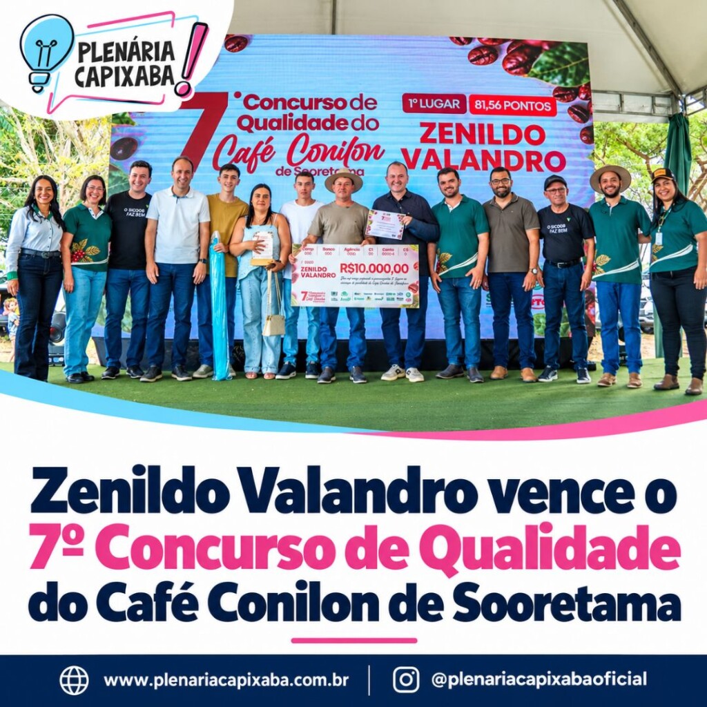 Zenildo Valandro vence o 7º Concurso de Qualidade do Café Conilon de Sooretama