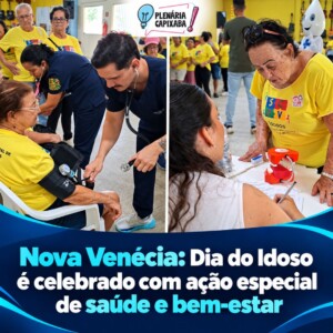 Nova Venécia: Dia do Idoso é celebrado com ação especial de saúde e bem-estar