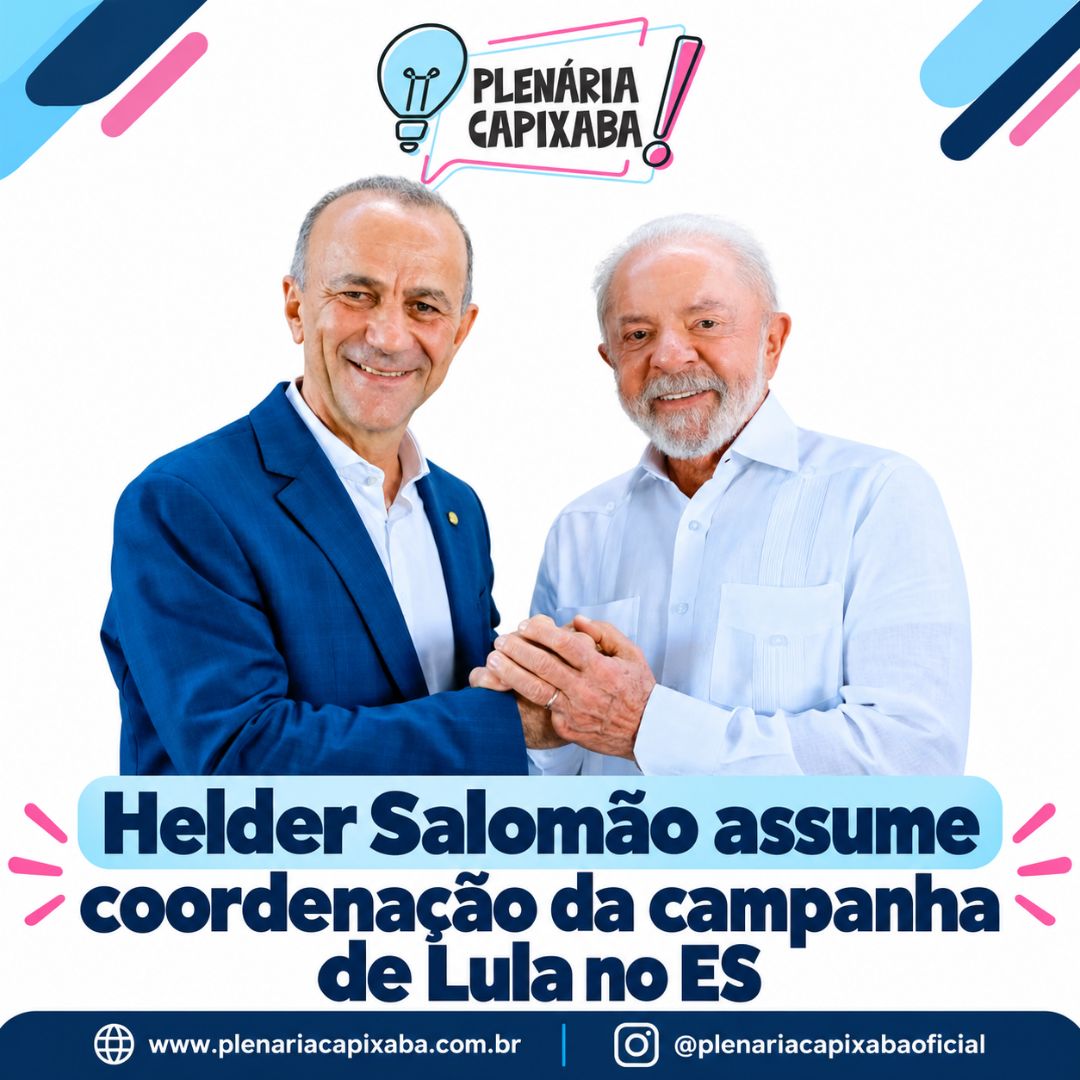 Helder Salomão assume coordenação da campanha de Lula no ES