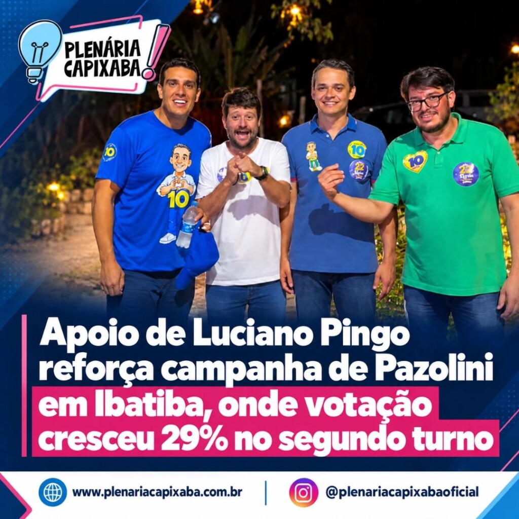 Apoio de Luciano Pingo reforça campanha de Pazolini em Ibatiba, onde votação cresce 29% no segundo turno