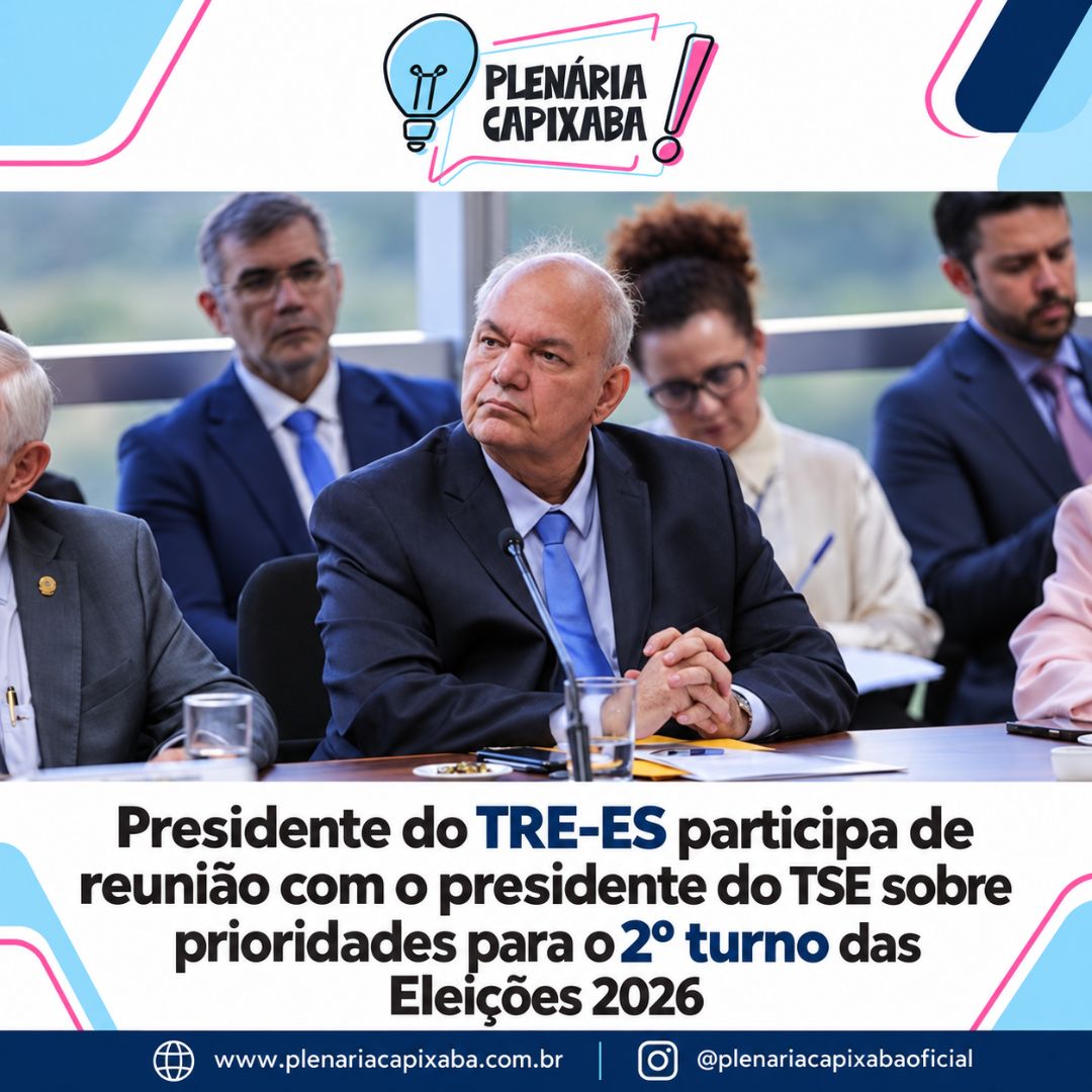 Presidente do TRE-ES participa de reunião com o presidente do TSE sobre prioridades para o 2º turno das Eleições 2026
