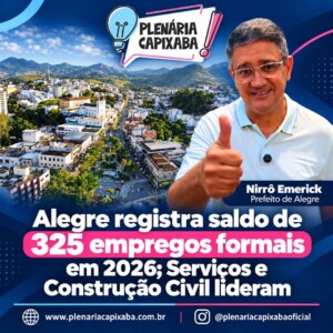 Dados do Novo Caged apresentados pela administração municipal apontam 1.312 admissões e 987 desligamentos no período analisado