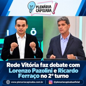 Rede Vitória faz debate com Lorenzo Pazolini e Ricardo Ferraço no 2º turno